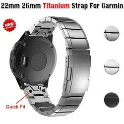 22 26mm Titanium Quick Fit Strap For Garmin Fenix 5 5XPlus 6 6XPro 7 7X Tactix 7Pro 3 HR Metal Wristband Easy Fit Watch Bracelet