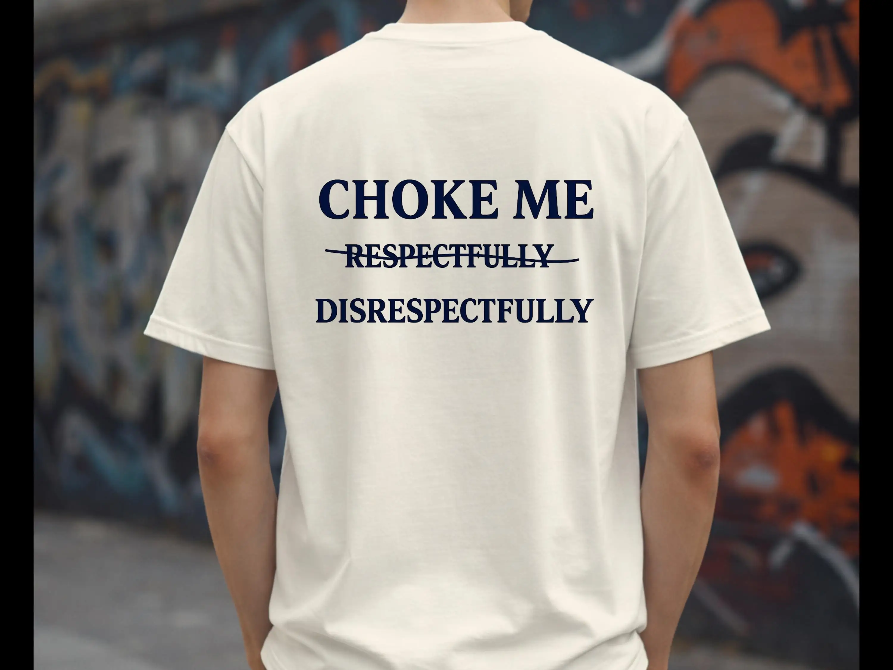 Summer Casual T-shirt - Simple and Comfortable Choke Me Shirt | Funny Sarcastic Quote Tee | Edgy Graphic T-shirt Fashion Trend