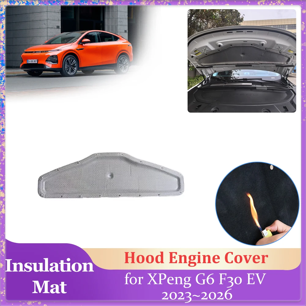 

Car Hood Insulation Pad for XPeng G6 F30 EV 2023~2026 2024 Engine Insulation Cover Liner Cotton Soundproof Heat Mat Accessories