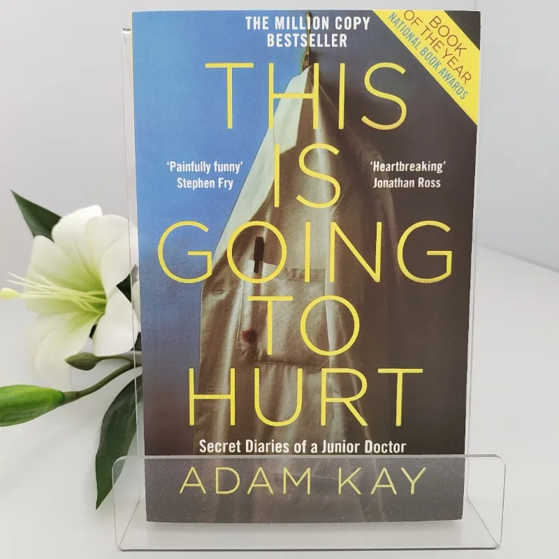 This is Going to Hurt by (Adam Kay)[High Quality Paperback] English Books