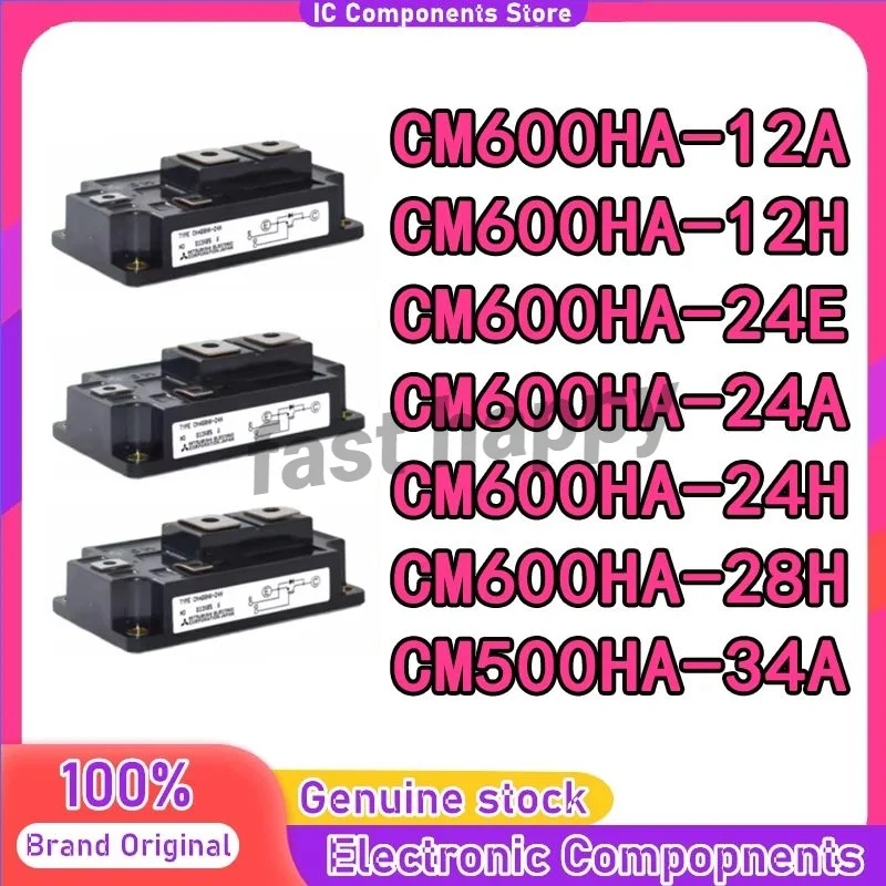 CM600HA-12A CM600HA-12H CM600HA-24E CM600HA-24A CM600HA-24H CM600HA-28H CM500HA-34A NEW AND ORIGINAL IGBT MODULE