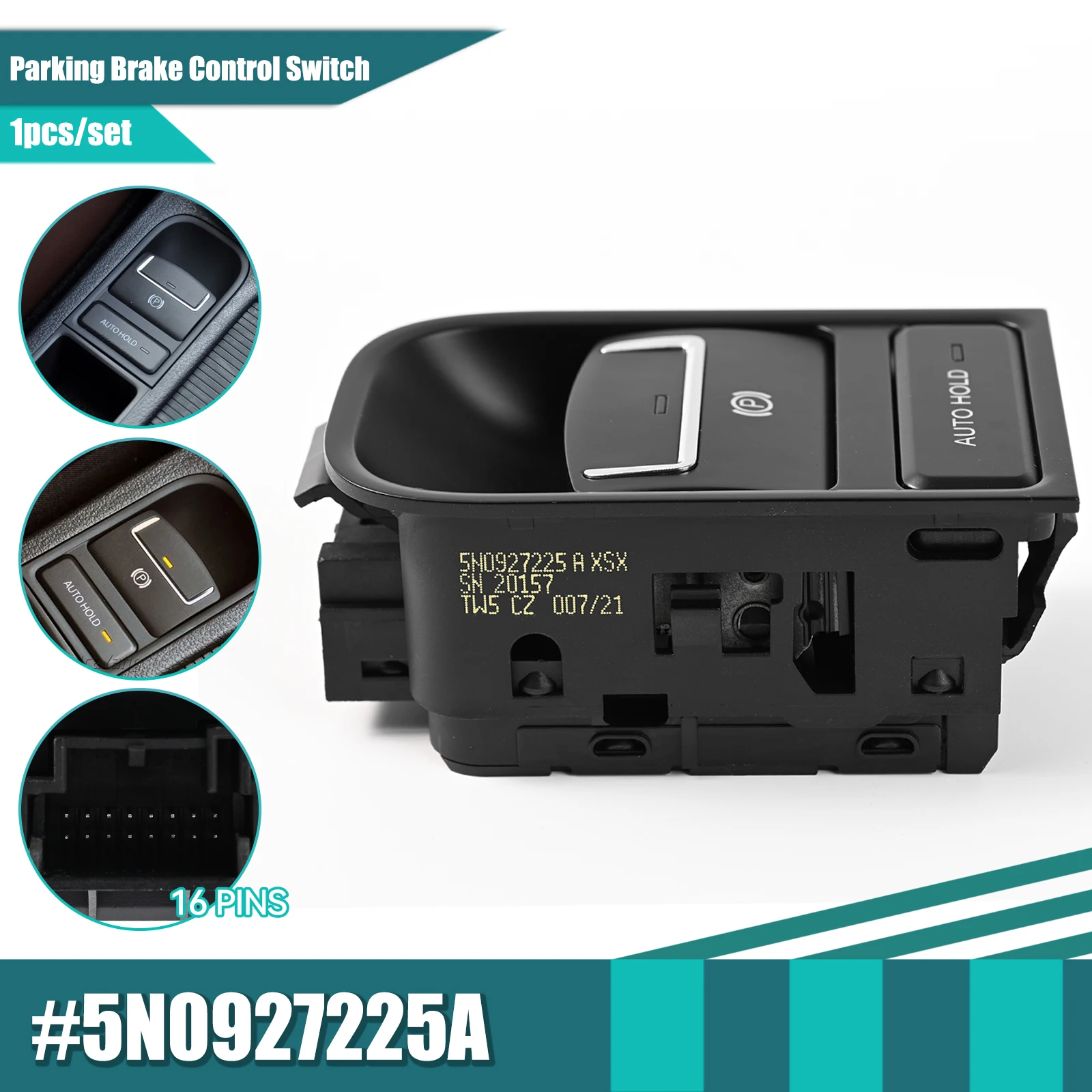 5N0927225A 16Pin Hold Parking Hand Brake Park Control Switch For VW Tiguan 2008-2015 Sharan Seat Alhambra Button Auto Electronic