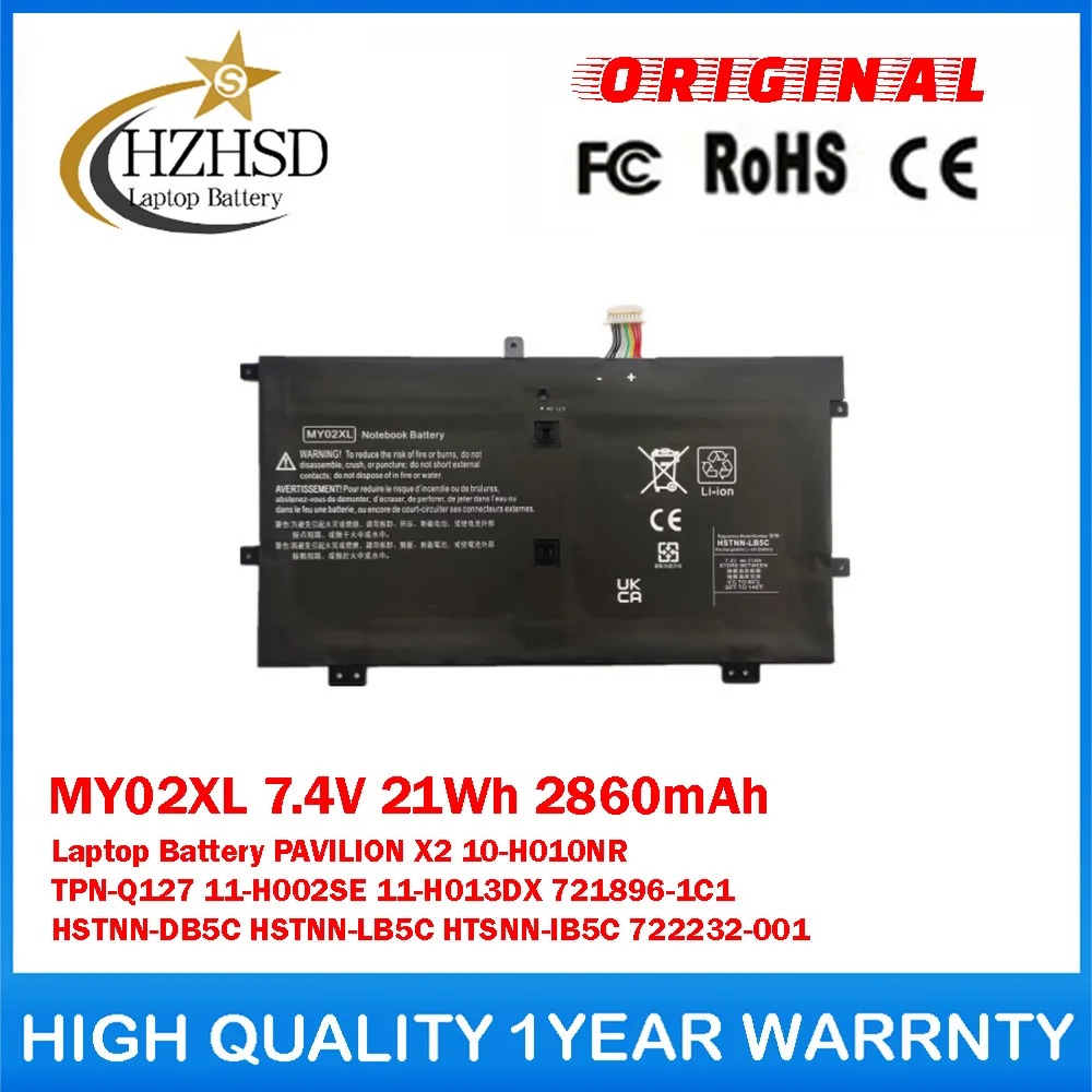 

MY02XL 7.4V 21Wh 2860mAh Genuine Original Laptop Battery For HP PAVILION X2 10-H010NR TPN-Q127 11-H002SE 11-H013DX 721896-1C1