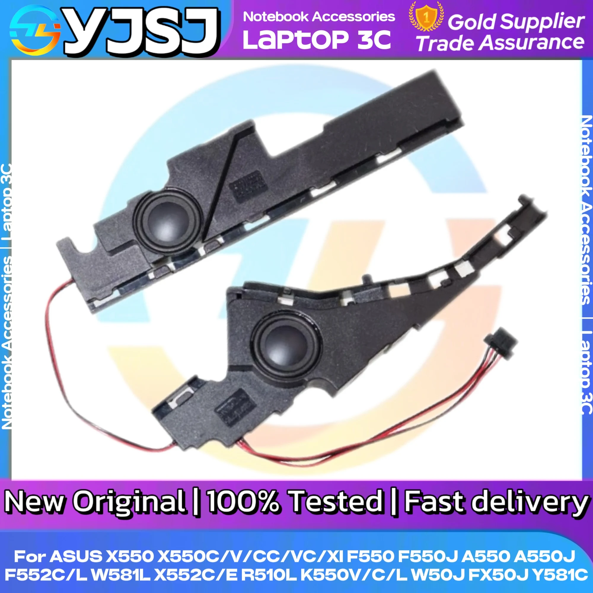 New Laptop Speaker For ASUS X550 X550C/V/CC/VC/XI F550 F550J A550 A550J F552C/L W581L X552C/E R510L K550V/C/L W50J FX50J Y581C
