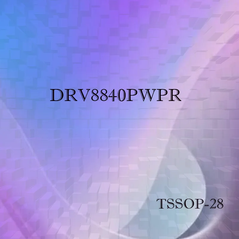 

DRV8840PWPR DRV8840PWP DRV8840 Letter protective case