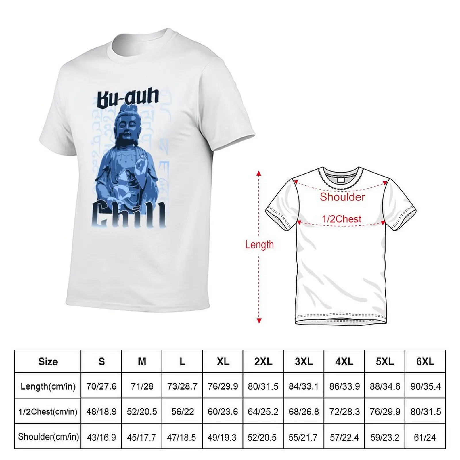 Bu-Duh Chill T-Shirt funny meme t-shirts tops t shirts for men cotton