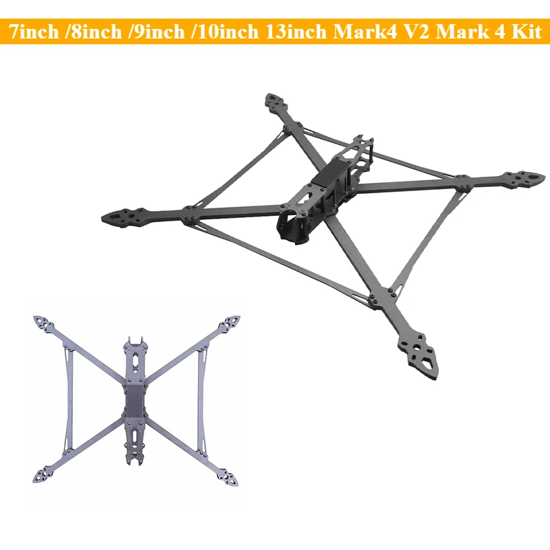 7inch /8inch /9inch /10inch 13inch Mark4 V2 Mark 4 Kit 3K Full Carbon Fiber Lightweight & High-Strength for FPV Racing Drone DIY