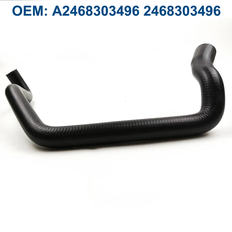 

Резиновый водяной шланг A2468303496 2468303496 для Mercedes Benz CLA/GLA/A/B, автомобильные запасные части, система охлаждения, шланг радиатора