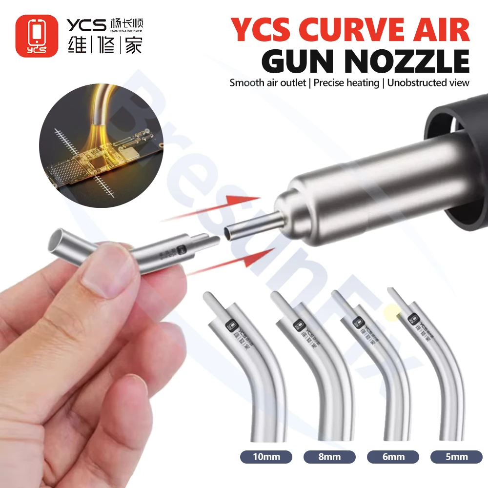 

YCS Curved Air Gun Nozzle Set 5mm/6mm/8mm/10mm for Mobile Phone Repair Motherboard Soldering Hot Air Gun Curved Nozzle Tool