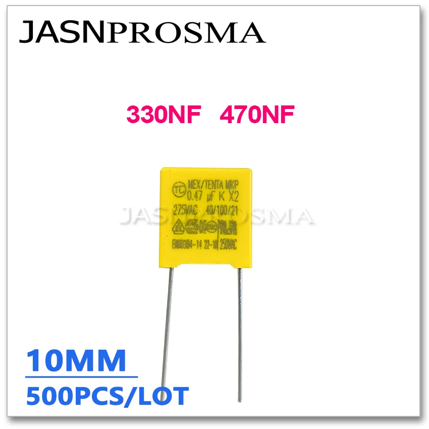 JASNPROSMA X2 275VAC 330NF 470NF Pitch 10mm 500PCS 0.33UF 0.47UF 334 474 10% K Safety Capacitor MKP