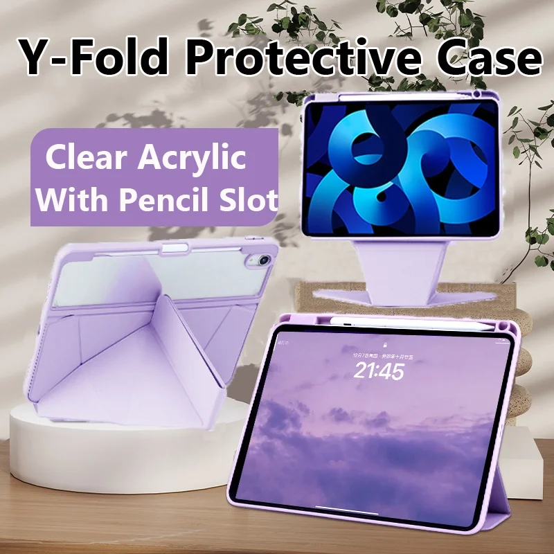 Y-fold Clear Acrylic for IPad Air 5 Air 4 2022 10.9 10th Pro 11 2021 2020 10.2 9th 8th 7 Air 2 1 9.7 6th 5th 2018 Case Pen Slot