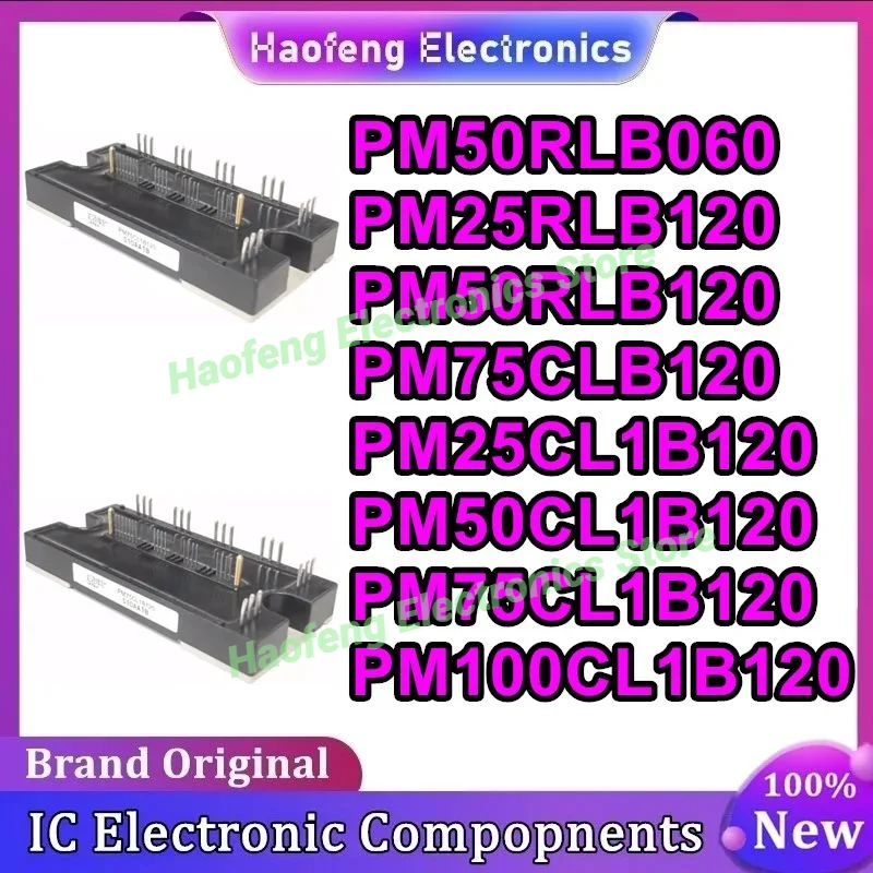 PM50RLB060 PM25RLB120 PM50RLB120 PM75CLB120 PM25CL1B120 PM50CL1B120 PM75CL1B120 PM100CL1B120 新オリジナル