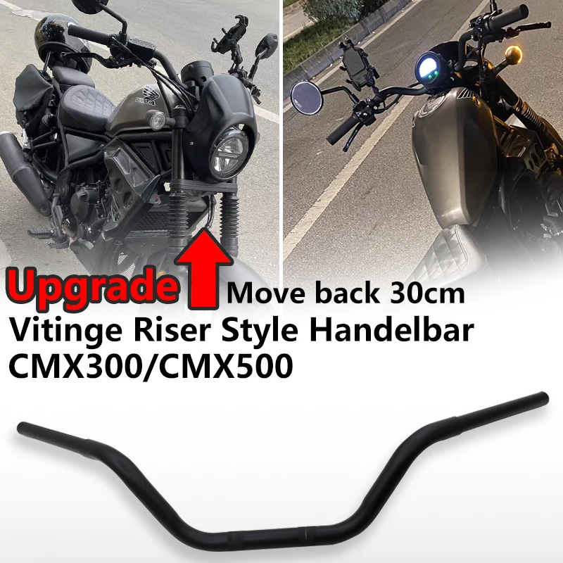 Upgrade Vitinge Riser Style Handlebar for Honda Rebel 250 300 500 CMX300 CMX500 CMX250 Motorcycle Modifie Parts Handle bar