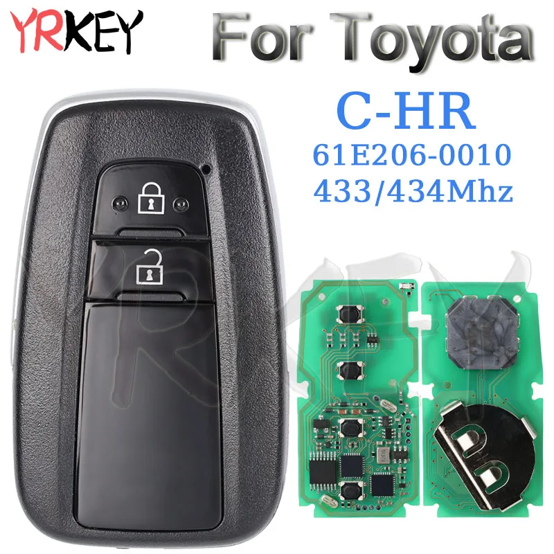 Car Key for Toyota C-HR 433/434Mhz Board 61E206-0010 MDL BR2EX Auto Smart Remote Control Key 2 Buttons Keyless Start Smart Key