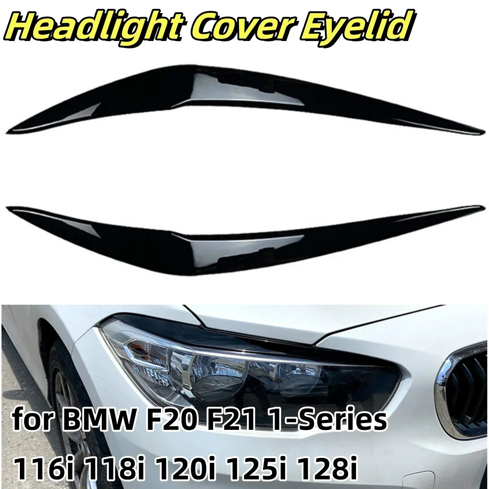 

1Pair Headlight Eyelids Left Right For BMW F20 F21 1-Series 116i 118i 120i 125i 128i Hatchback Headlight Eyebrow Car Sticker