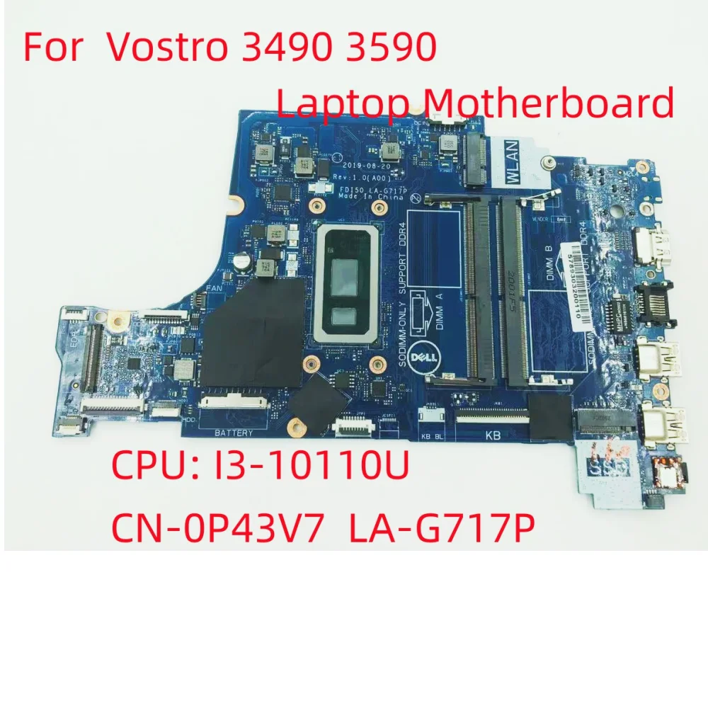 For DELL Vostro 3490 3590 Laptop Motherboard  CPU: I3-10110U CN-0P43V7 0P43V7 P43V7  LA-G717P  Notebook Mainboard