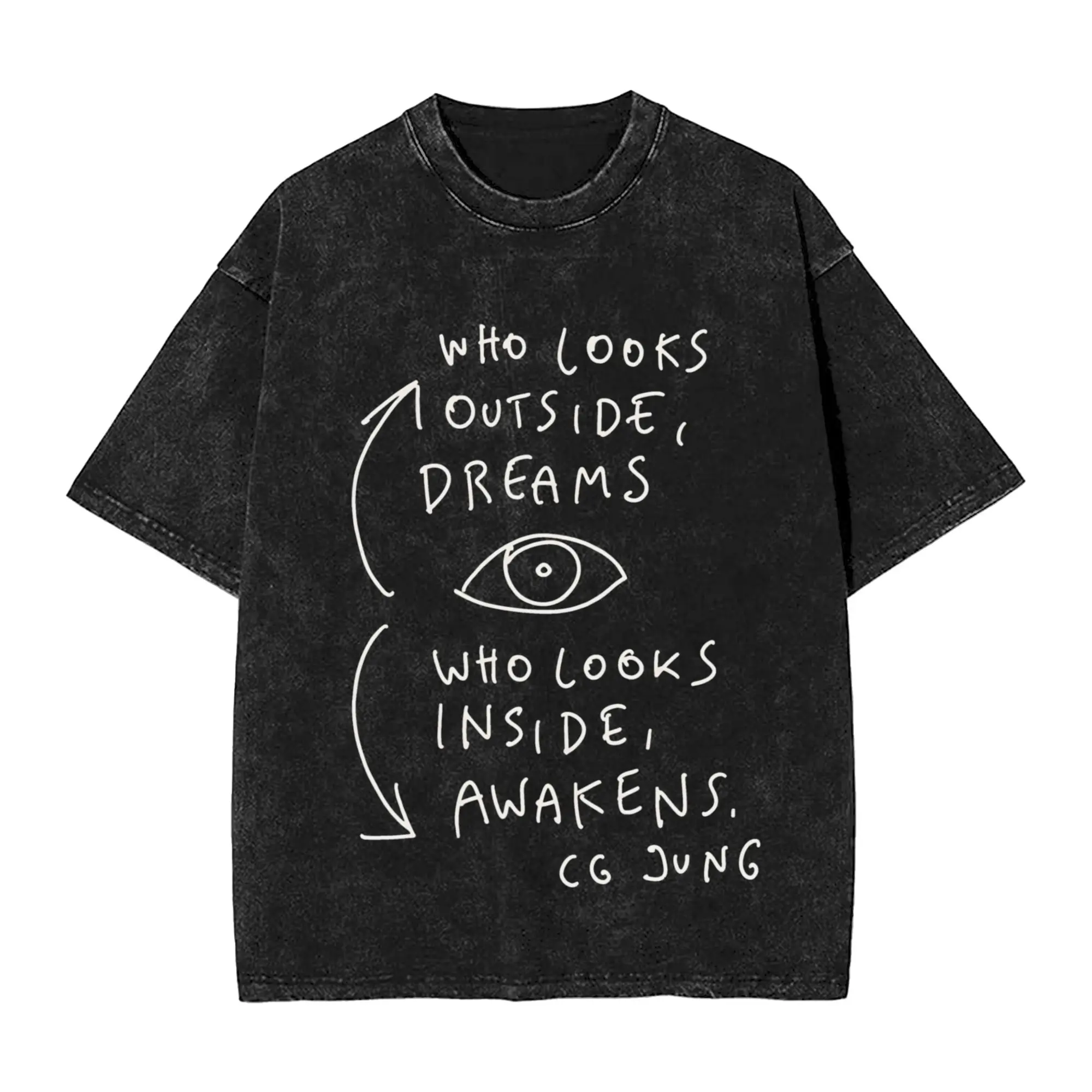 Novelty Carl Jung Quote  T-Shirt Men O Neck Cotton Washed T Shirts  Short Sleeve Tees Birthday Present Clothes