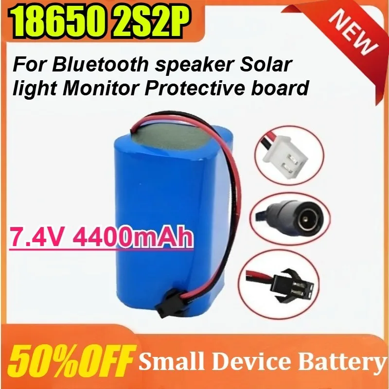 Batería recargable de 7,4 V, 4400mAh, 18650 2S2P para Altavoz Bluetooth, Monitor de luz Solar + placa protectora, enchufe de SM-2P/XH2.54-3P/CC