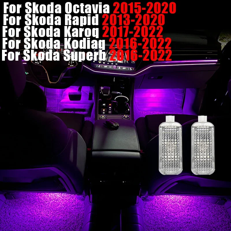 

For Skoda Octavia Rapid Karoq Kodiaq Superb 2015-2019 2020 2021 2022 LED Car Footwell Lamp Atmosphere Light Interior Accessories