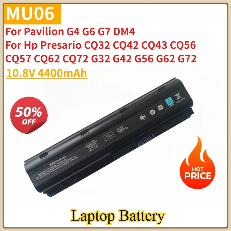 

New Replacement Laptop Battery MU06 10.8V 4400mAh for Pavilion G4 G6 G7 DM4 for Hp Presario CQ32 CQ42 CQ43 CQ56 CQ57 CQ62 CQ72