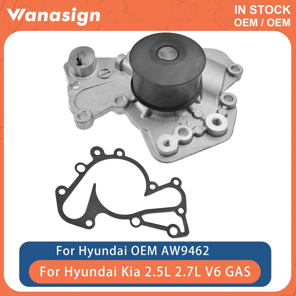 

Engine Water Pump With Gasket Fit 2.5 2.7 L For Hyundai Tucson Sonata Kia Optima G6BA G6EA 2.5L 2.7L V6 GAS 1999-2005 AW9462