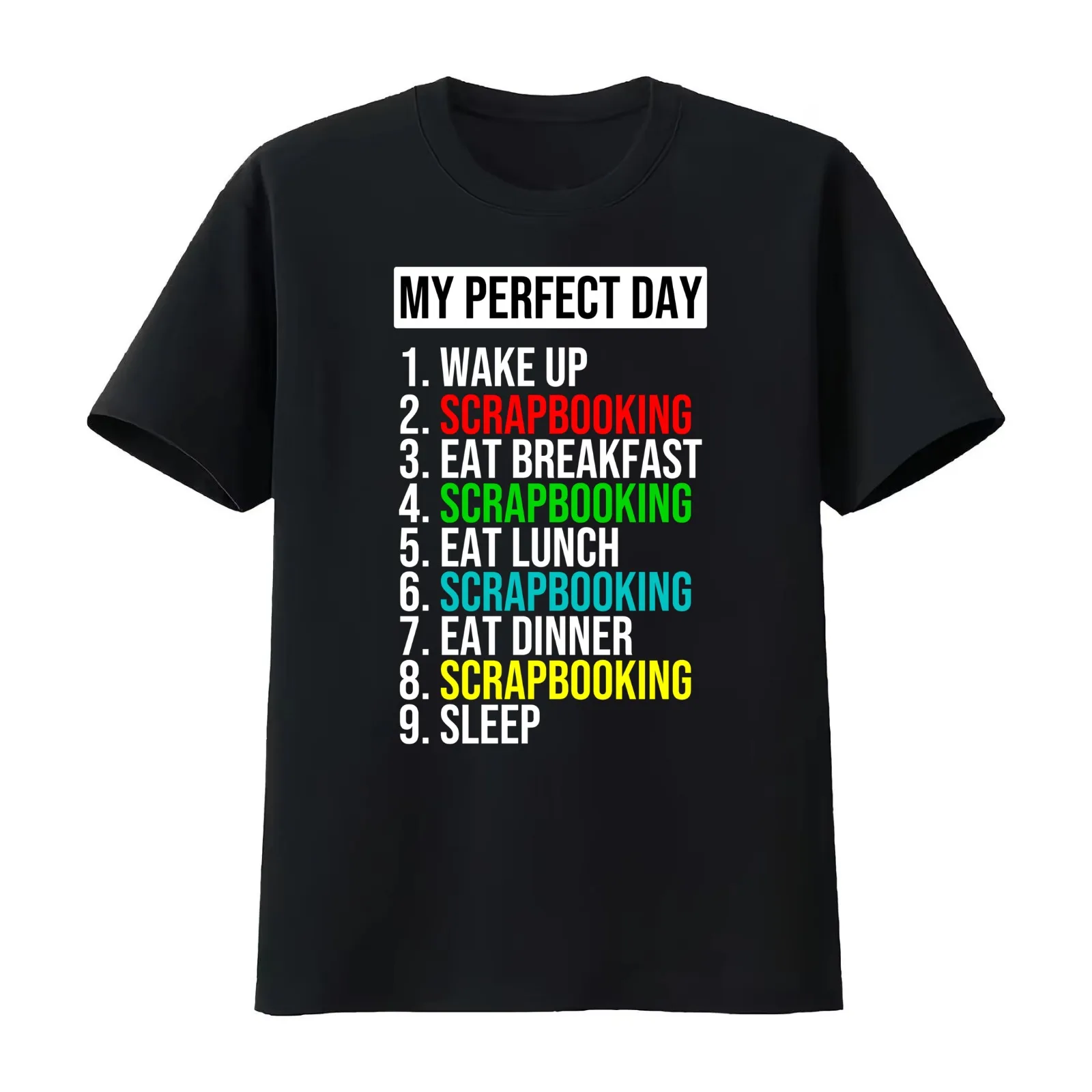 Perfect Day Scrapbooker Funny Paper Crafter Gift T-Shirt Summer Casual Cotton Tee Oversized Streetwear Tops Unisex Men Women