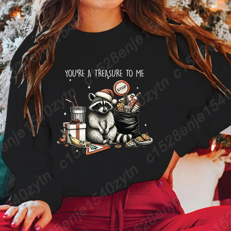 Christmas Racoon You're A Treasure Of Me Pullovers Autumn Winter Creative Personalized Tops Women Sweatshirt Crew Neck Pullovers