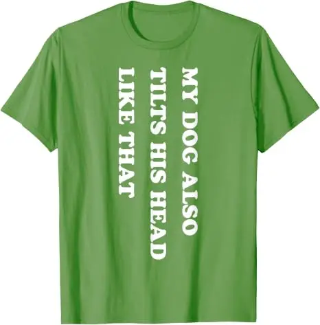 Mein Hund hebt auch seinen Kopf so an, lustiges Hundeliebhaber-T-Shirt, Y2K-Hundehumor, Buchstaben-Print, Streetwear, Welpenverhalten-Spruch-T-Shirt – Detail 11