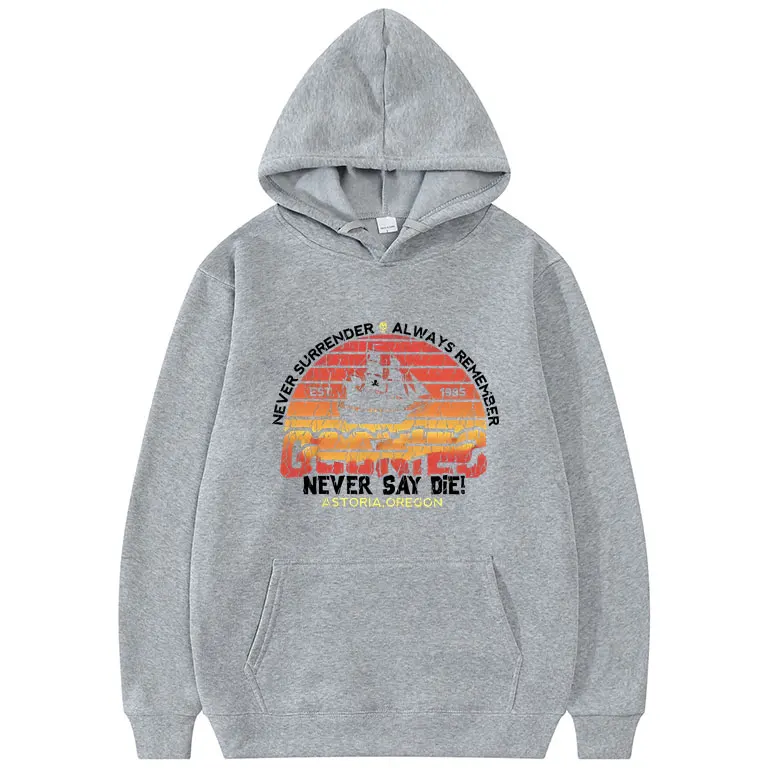 Funny Movie The Goonies Never Say Die Skeleton Graphic Hoodie Men Women Oversized Pullover Hoodies Male Fleece Cotton Tracksuit