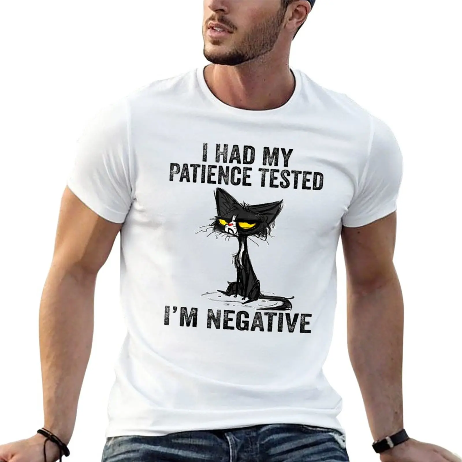 

New I Had My Patience Tested I'm Negative Cat Funny sarcasm T-Shirt tops graphics t shirt t shirts for men