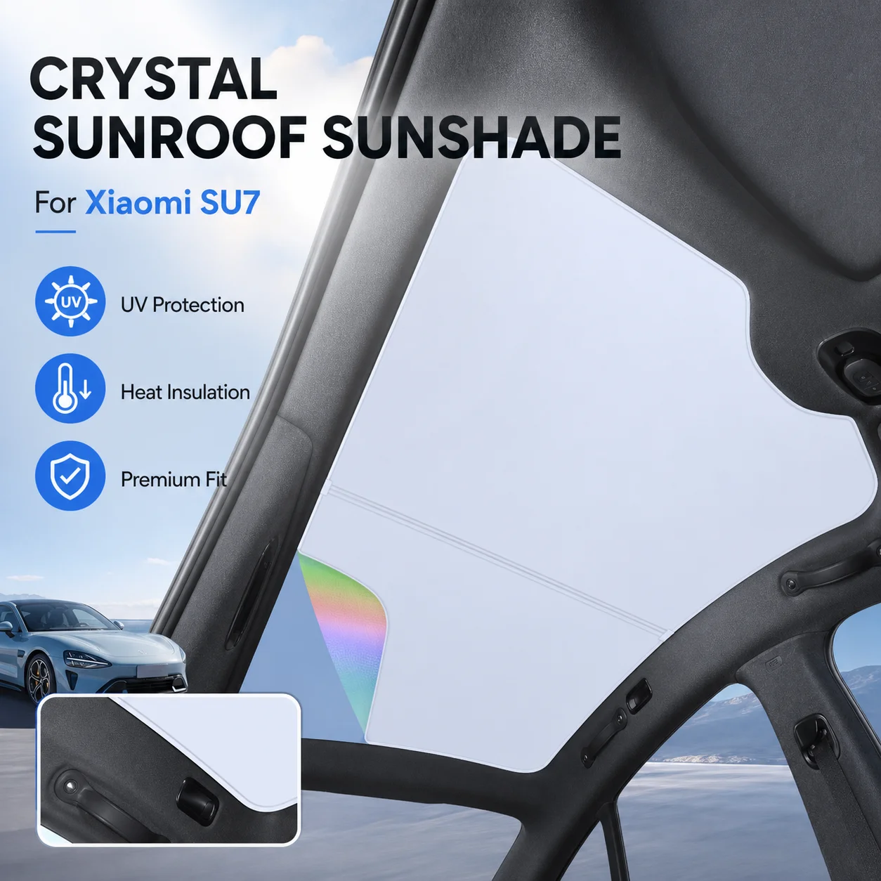 Upgraded Crystal Sunroof Sunshade UV Protection Heat Insulation For Xiaomi SU7 Car Interior Accessory