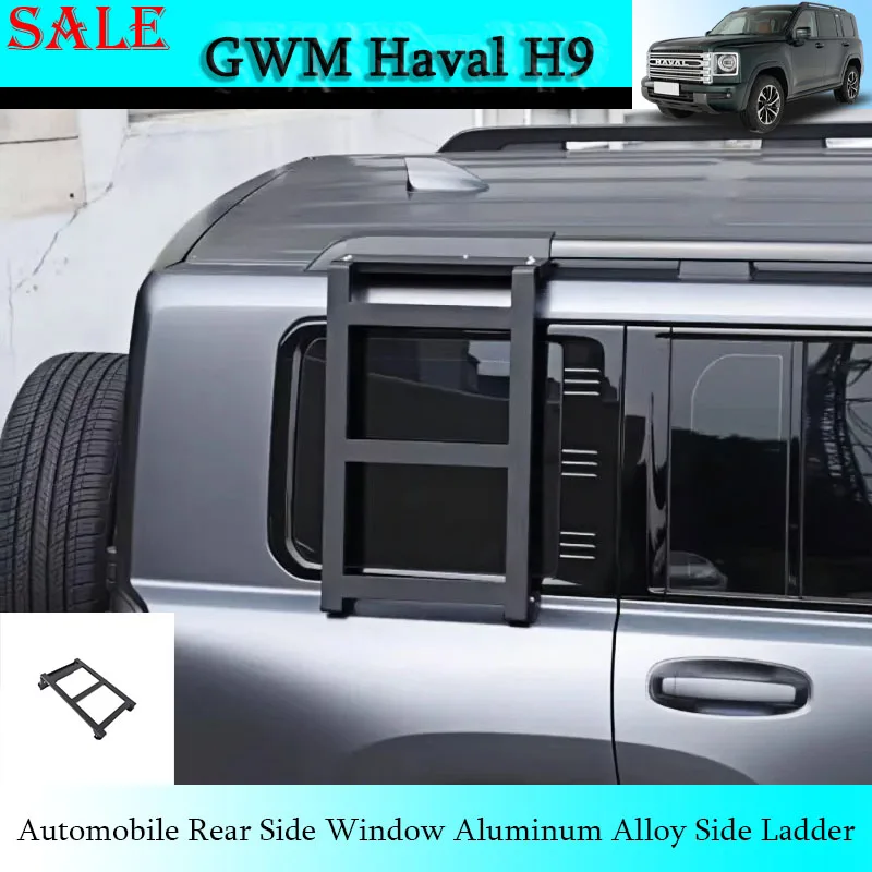 

Fit for GWM Haval H9 2024-2025 Automobile Rear Side Window Aluminum Alloy Side Ladder Auto Exterior Decoration Refit Parts