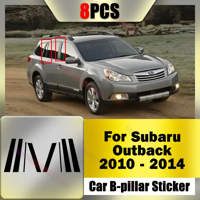 For Subaru Outback 2010-2014 Car 8Pcs Gloss Black BC Pillar Posts Window Door Center Moulding Sticker Decor Accessories