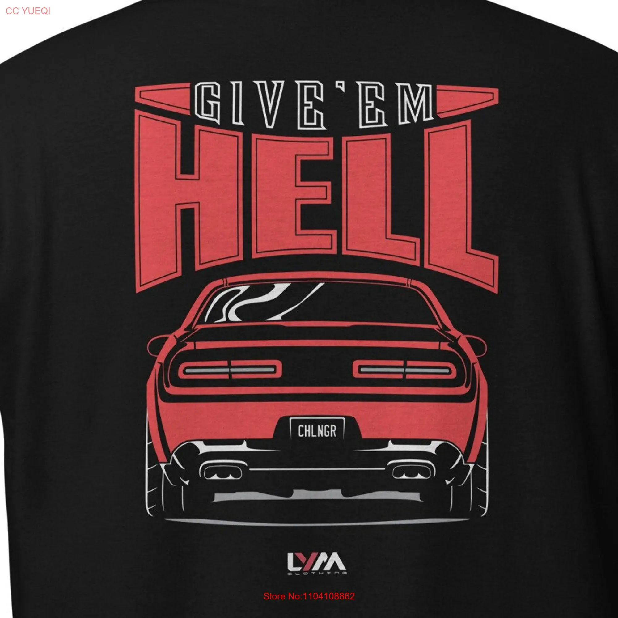 Challenger Give'em Hell T Shirt long or short sleeves