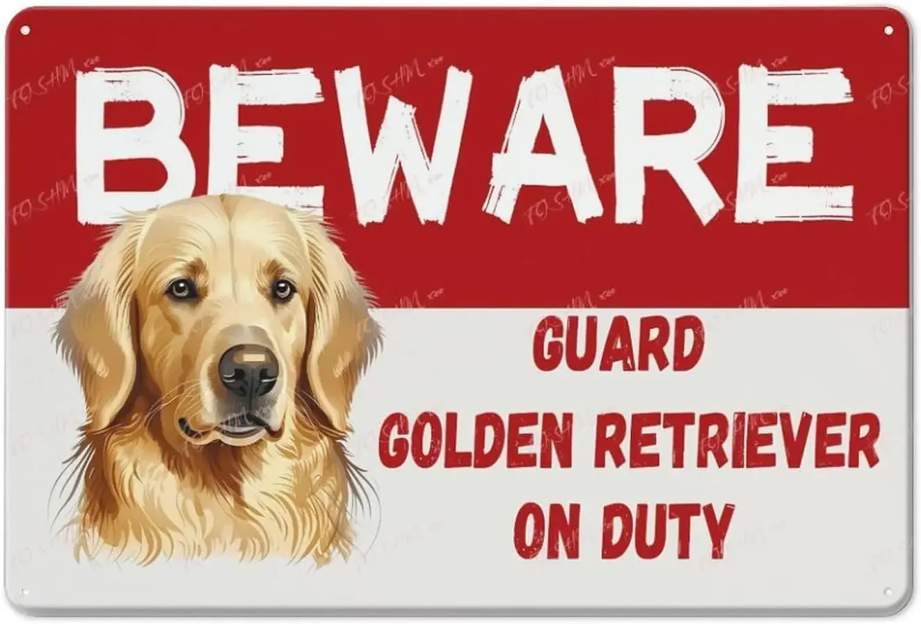 Placards Of Metal Beware Guard Golden Retriever Dog On Duty Novelty Made Of Metal Vintage Design For Wall Decoration 12X8 I sign