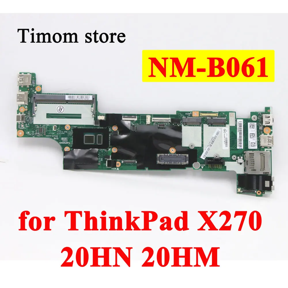 

i7-7600U 7500U i5-7300U 7200U i3-7100U WIN UMA для Lenovo ThinkPad X270 20HN 20HM 20K6 20K5, материнская плата для ноутбука DX270 NM-B061