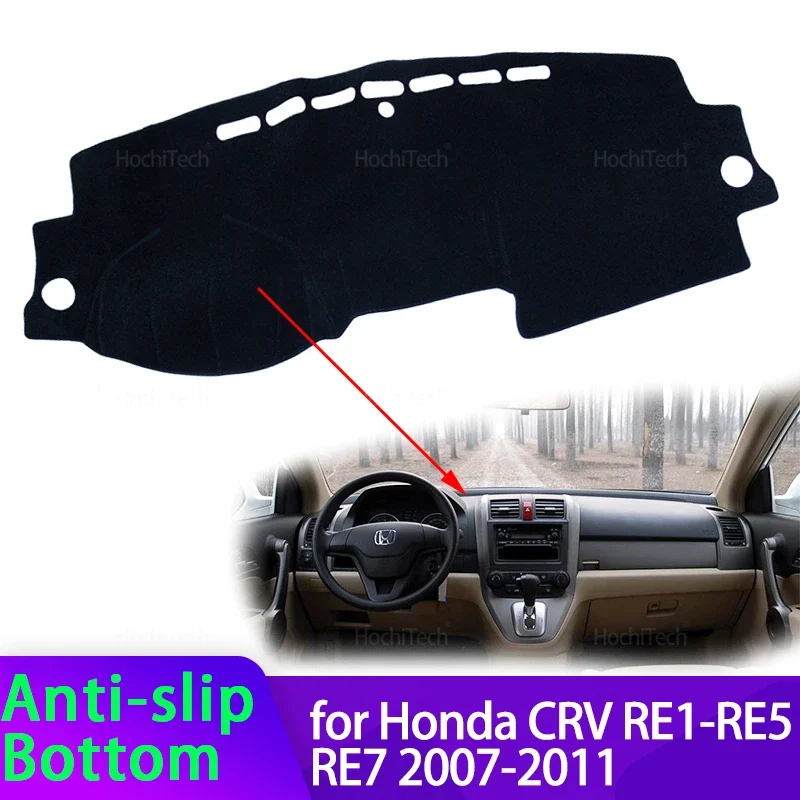 

For Honda CR-V CR V CRV RE1~RE5 RE7 2007-2011 Car Dashboard Cover Avoid Light Pad Instrument Panel Mat Case Carpets