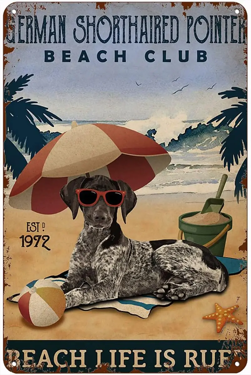 Krouterebs Retro Metal Tin Sign Beach Club Ruff German Shorthaired Pointer Rustic Wall Plate Vintage Antique for