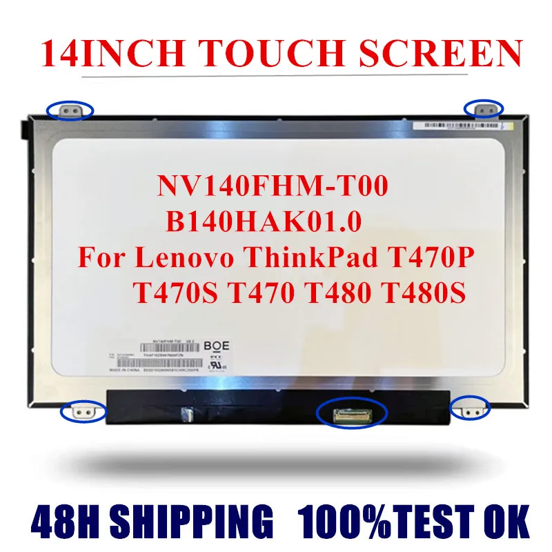 

14'' Laptop TOUCH Screen FHD IPS NV140FHM-T00 FIT B140HAK01.0 R140NWF5 R1,R6 For Lenovo ThinkPad T470P T470S T470 T480 T480S