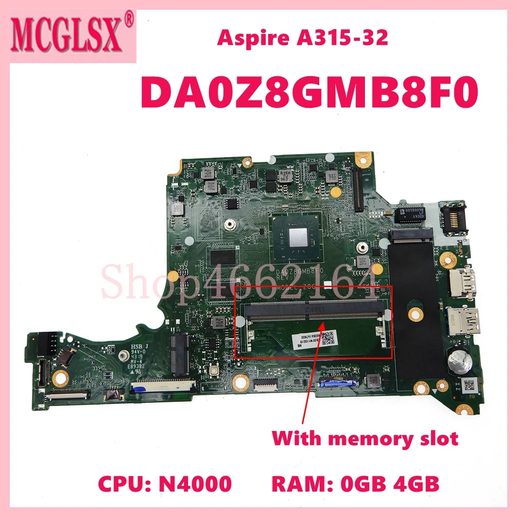 DA0Z8GMB8F0  N4000 CPU 0GB/4GB-RAM Notebook Mainboard For ACER Aspire A315-32 Laptop Motherboard 100% Tested OK