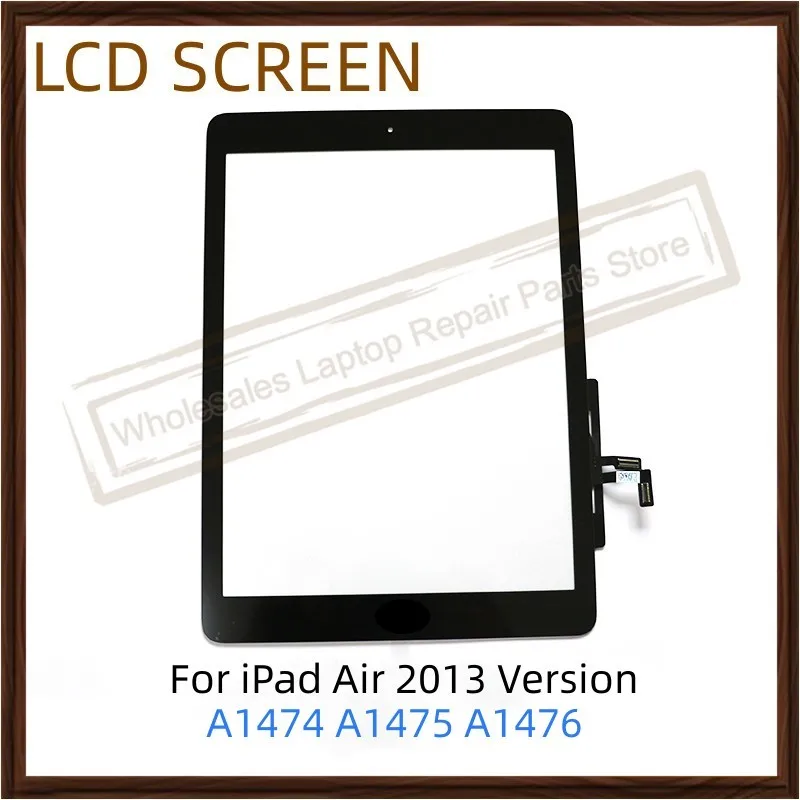 

A++ для Apple iPad Air 2013, версия A1474 A1475 A1476, дигитайзер сенсорного экрана, переднее стекло, линза с кнопкой «Домой», протестировано
