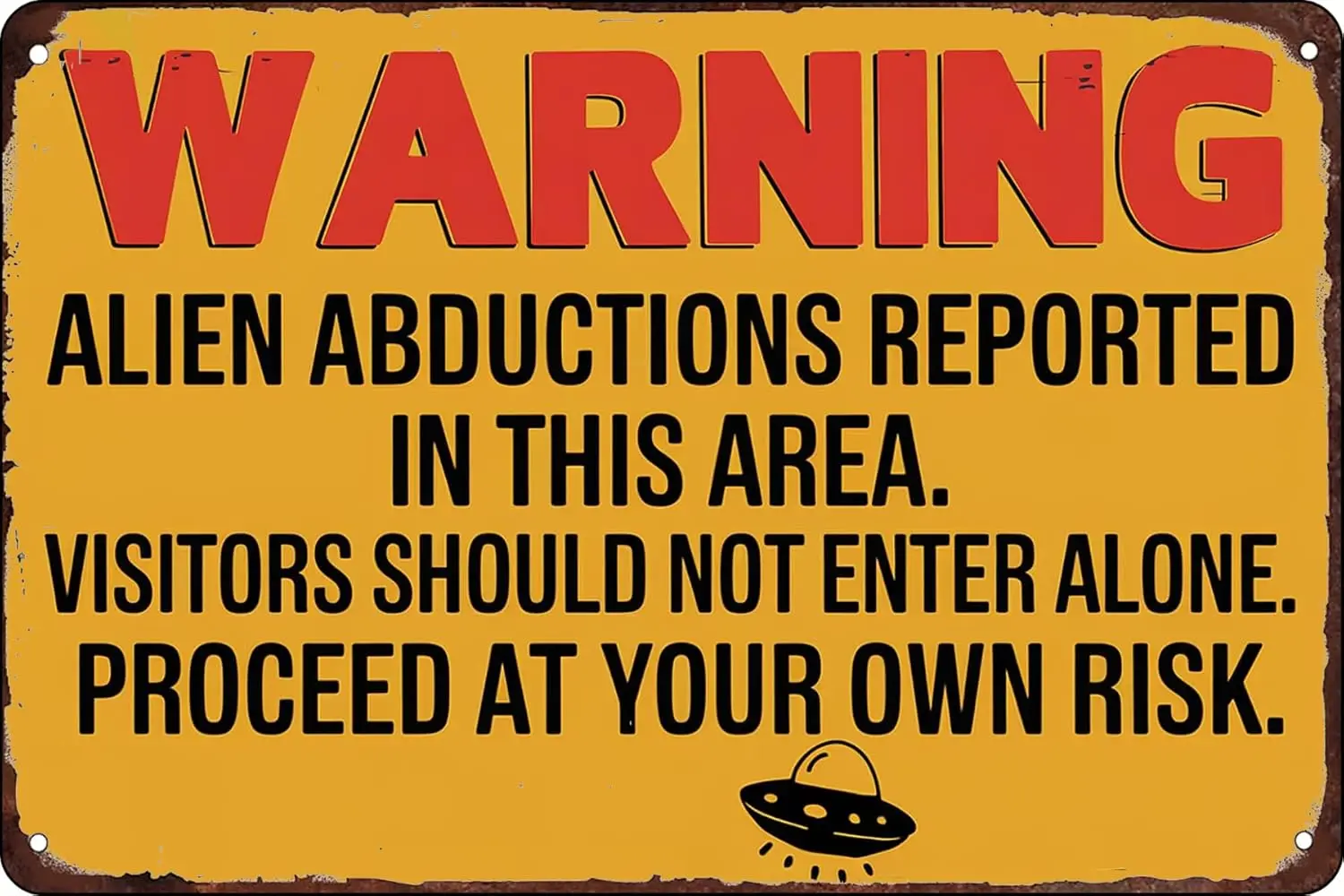 Warning Funny Metal Tin Signs Warning Alien Abductions Reported in This Area Sign Alien Wall Decor Poster for Home Man Cave sign