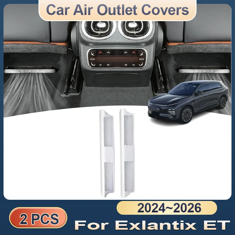 Car Air Outlet Cover For Exlantix ET EXEED STERRA ET 2024~2026 Under Rear Seats Ventilation Conditioner Vent Auto Accessories