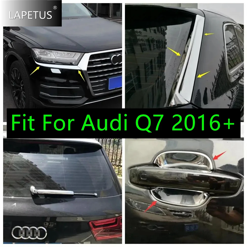 

For Audi Q7 2016 - 2019 Head Lamps Lights Eyebrow / Door Handle Bowl / Rear Window Wiper Spoiler Panel Cover Trim Accessories