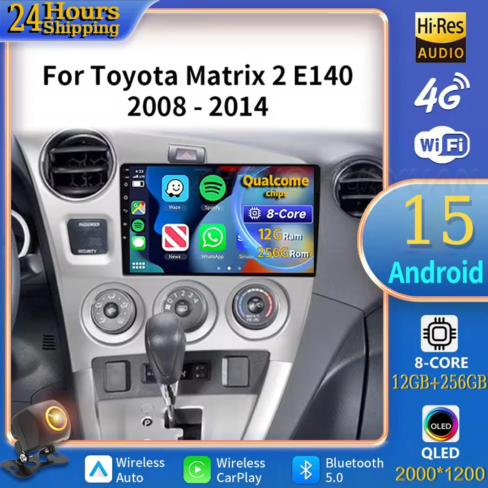 Para Toyota Matrix 2 E140 2008 2009 2010 2011 - 2014 Android 15 Radio de coche reproductor Multimedia Android Auto Carplay unidad principal Navig
