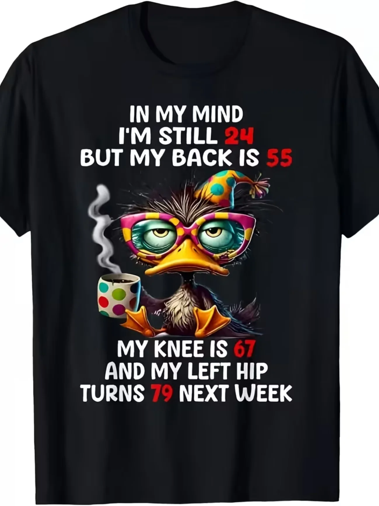 Summer ironic humor In My Heart, I'M Still 24, But My Waist Is 55  T Shirt Tee Women Men Cotton Oversized Vintage Streetwear top