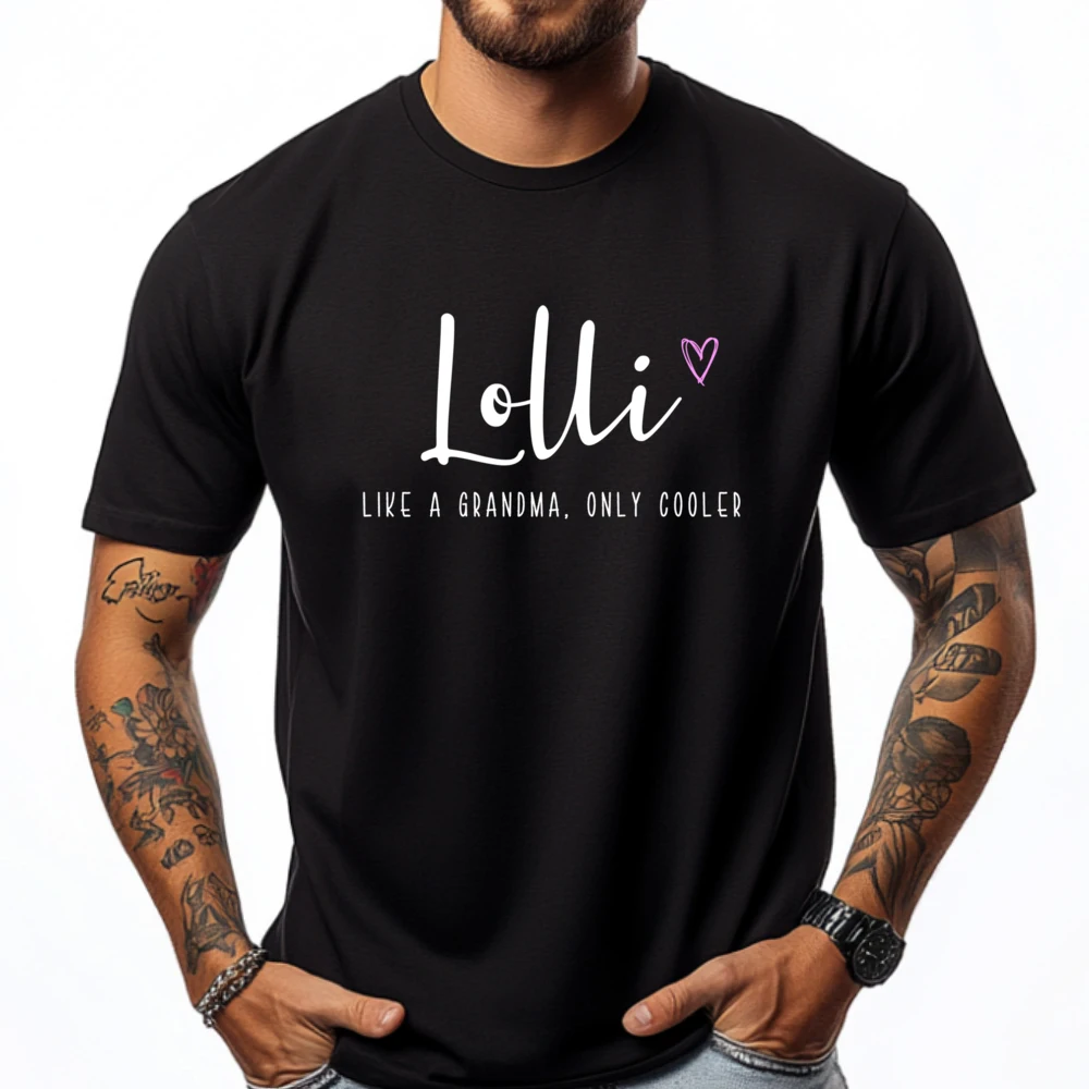 Lolli Like A Grandma Only Cooler Mother Day Clothing Short Sleeve T-Shirt Printed On