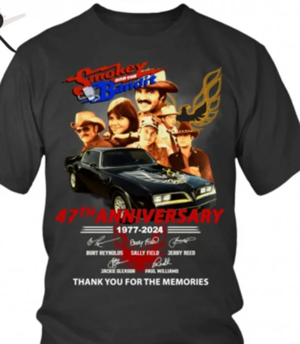 Smokey And Bandit 47Th Anniversary T-Shirt 1977-2024 Thank You For The Memories