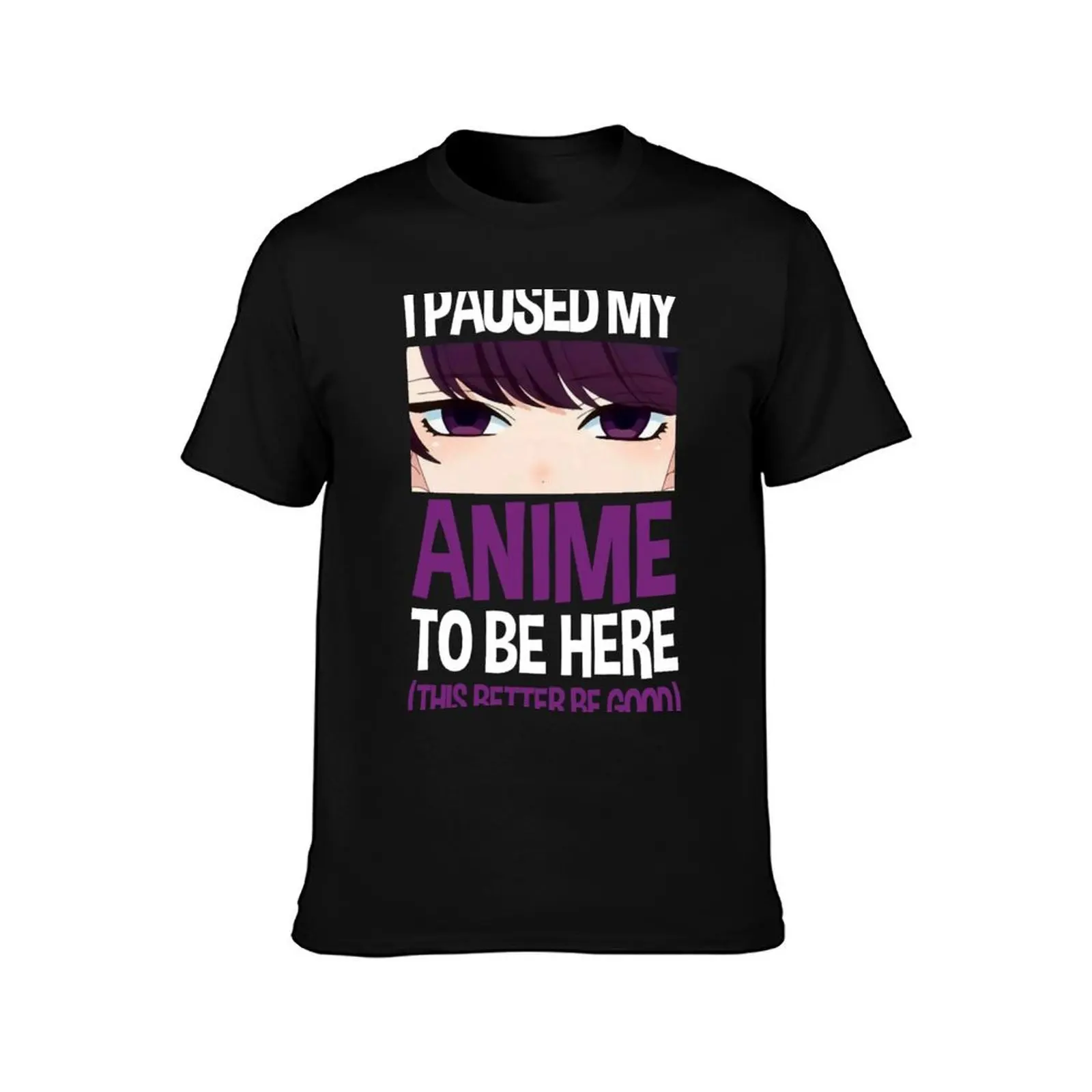 Komi San I paused my Anime to be here, this better be good Komi San Can't Communicate (Komi san wa Comyushou desu) T-Shirt