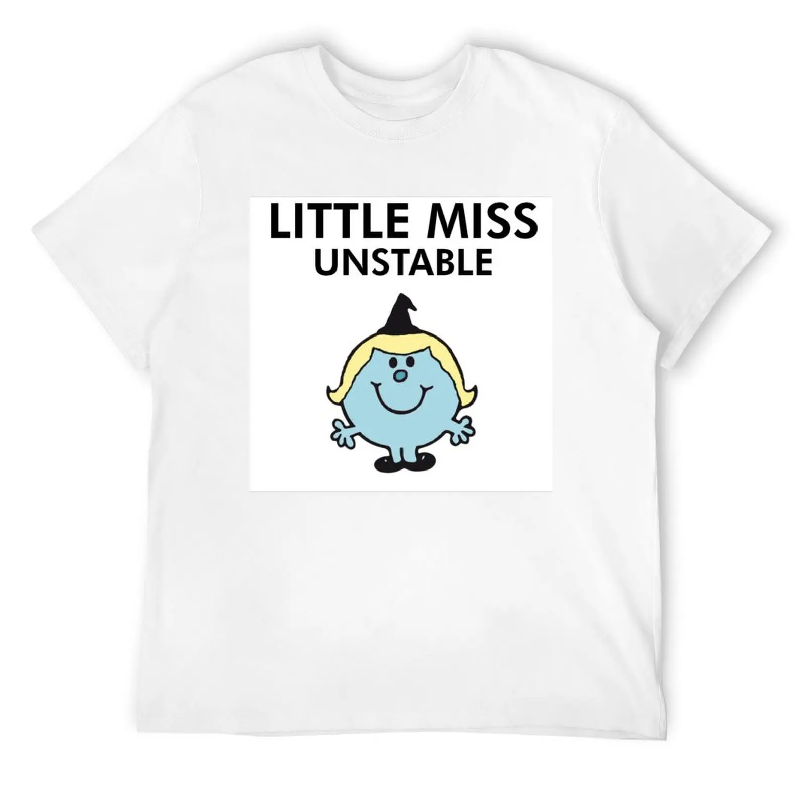

Little Miss Unstable T-Shirt oversize t-shirts man anime stuff Men's cotton t-shirt